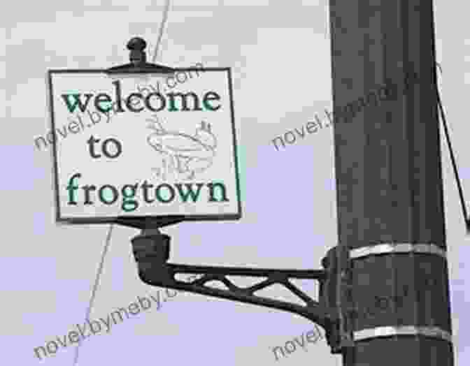 A Worn Out Sign Reading 'Welcome To Frogtown, Alabama, Home Of The Frog Pond Festival' The Prince Of Frogtown Rick Bragg