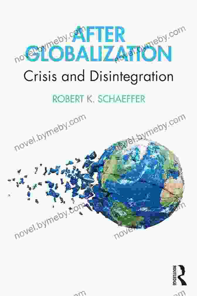 After Globalization Crisis And Disintegration Book Cover After Globalization: Crisis And Disintegration