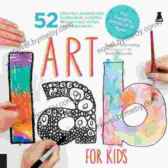 Art Lab For Kids Book Cover Featuring A Child Painting A Colorful Abstract Artwork Art Lab For Kids: 52 Creative Adventures In Drawing Painting Printmaking Paper And Mixed Media?For Budding Artists