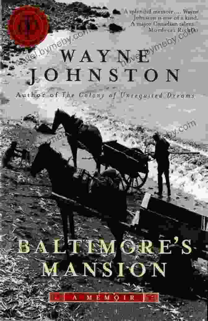 Baltimore Mansion Memoir Book Cover Baltimore S Mansion: A Memoir Wayne Johnston