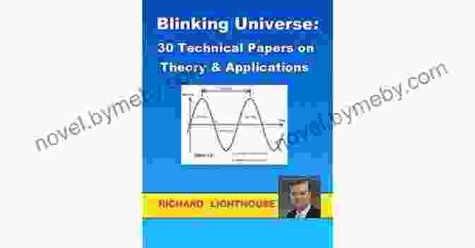 Blinking Universe 30 Technical Papers On Theory Applications Book Cover Featuring A Vibrant Celestial Landscape With Stars, Galaxies, And Nebulas Blinking Universe: 30 Technical Papers On Theory Applications