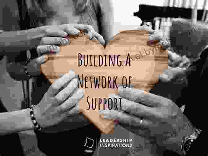 Building A Support Network This Is Just Where You Start