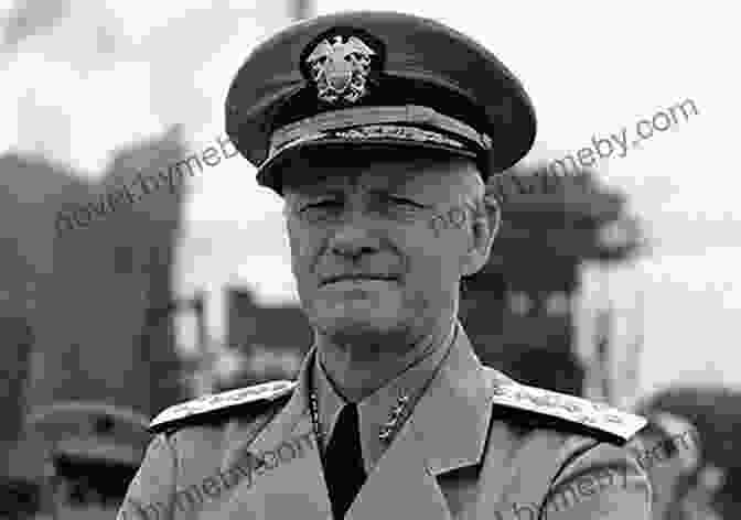 Chester W. Nimitz The Admirals: Nimitz Halsey Leahy And King The Five Star Admirals Who Won The War At Sea