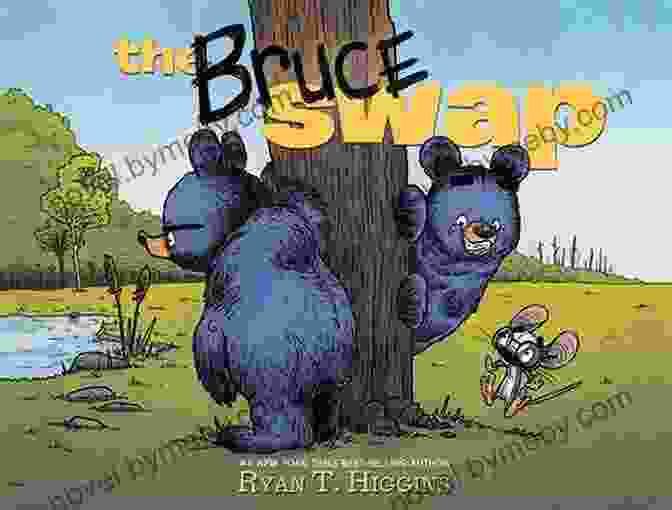 Cover Of The Bruce Swap By Ryan Higgins The Bruce Swap Ryan T Higgins