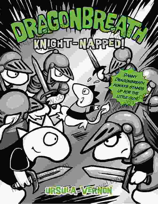 Dragonbreath 10: Knight Napped Book Cover Dragonbreath #10: Knight Napped Ursula Vernon