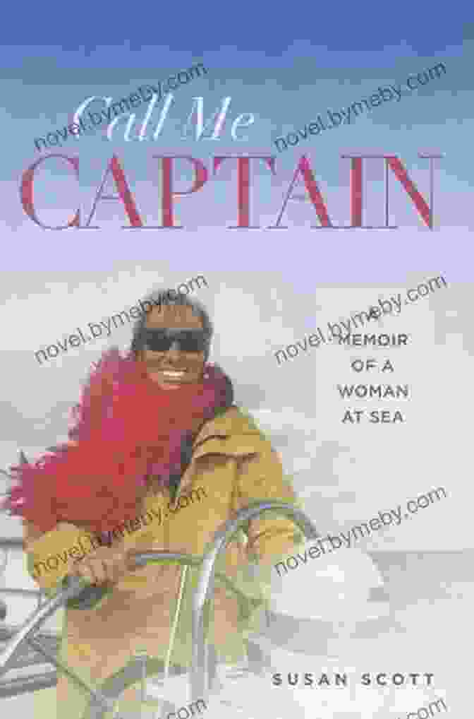 Memoir Of A Woman At Sea Latitude 20 Book Cover Call Me Captain: A Memoir Of A Woman At Sea (Latitude 20 (Paperback))