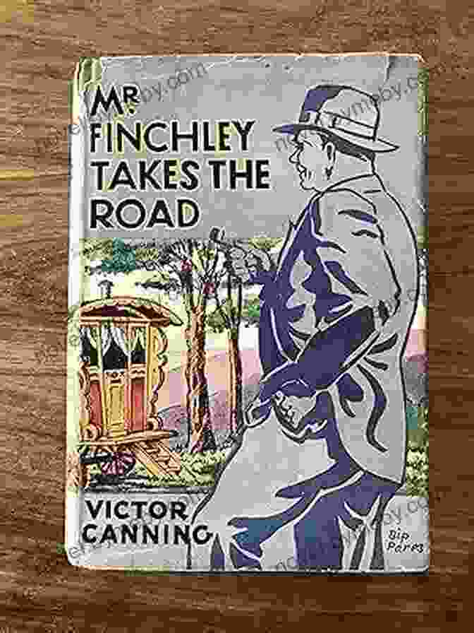 Mr Finchley Takes The Road By P.G. Wodehouse Mr Finchley Takes The Road (Classic Canning 3)