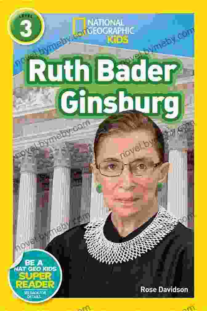 National Geographic Readers: Ruth Bader Ginsburg National Geographic Readers: Ruth Bader Ginsburg (L3)