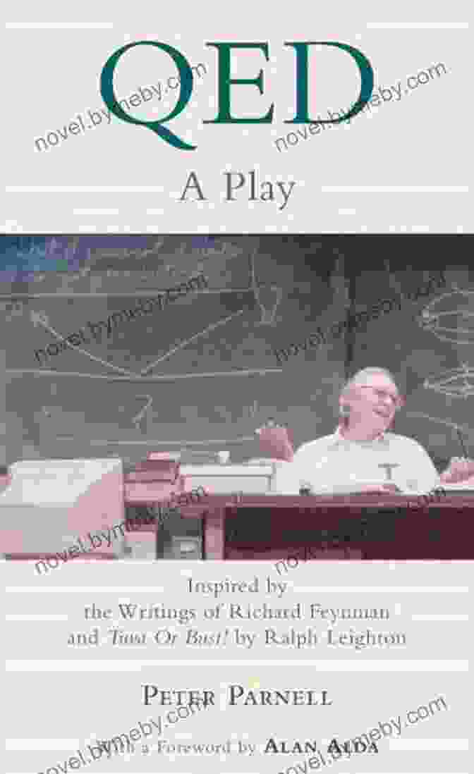 Play Inspired By The Writings Of Richard Feynman And Tuva Or Bust Book Cover QED: A Play Inspired By The Writings Of Richard Feynman And Tuva Or Bust By Ralph Leighton: A Play Inspired By The Writings Of Richard Feynman And Bust By Ralph Leighton (Applause Books)