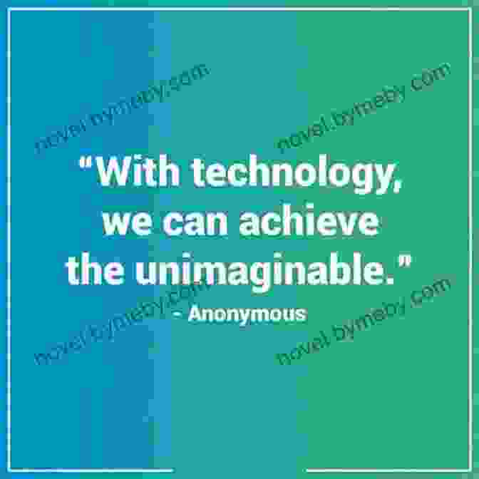 Quote From Technology And The Virtues Technology And The Virtues: A Philosophical Guide To A Future Worth Wanting