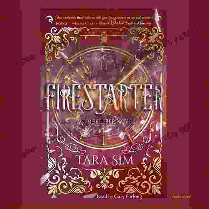 Tara Sim, Author Of Firestarter Timekeeper Firestarter (Timekeeper 3) Tara Sim