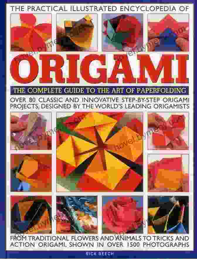 The Complete Guide To Origami The Complete Of Origami: Step By Step Instructions In Over 1000 Diagrams (Dover Origami Papercraft)