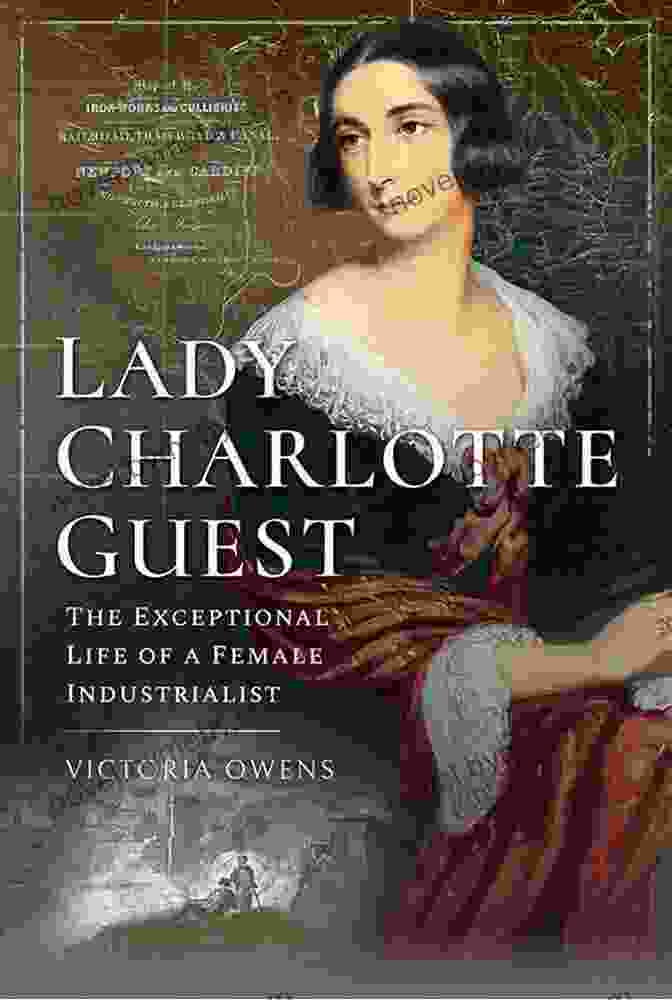 The Exceptional Life Of Female Industrialist Trailblazing Women Book Cover With A Group Of Women In Industrial Settings Lady Charlotte Guest: The Exceptional Life Of A Female Industrialist (Trailblazing Women)