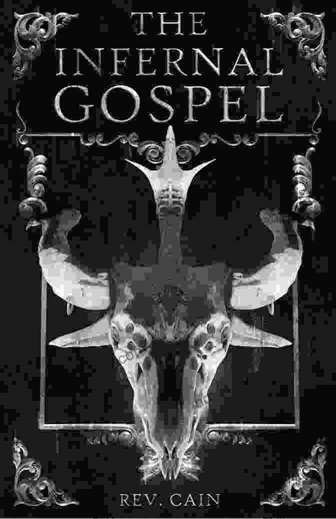 The Infernal Gospel Of Rev. Cain Book Cover The Infernal Gospel Rev Cain