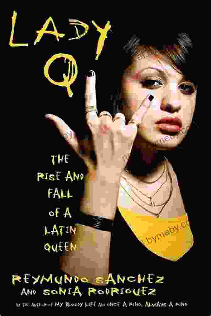 The Rise And Fall Of A Latin Queen Book Cover Lady Q: The Rise And Fall Of A Latin Queen