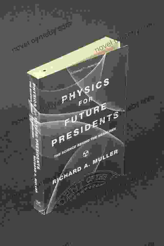 The Science Behind The Headlines Book Cover Physics For Future Presidents: The Science Behind The Headlines