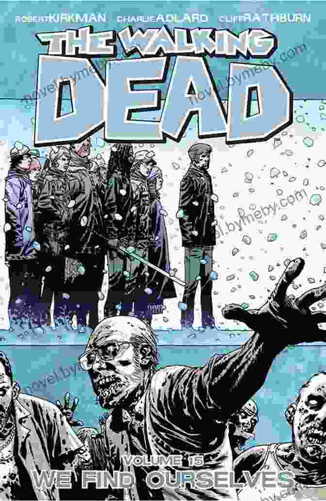 The Walking Dead Vol 15 Cover The Walking Dead Vol 15: We Find Ourselves