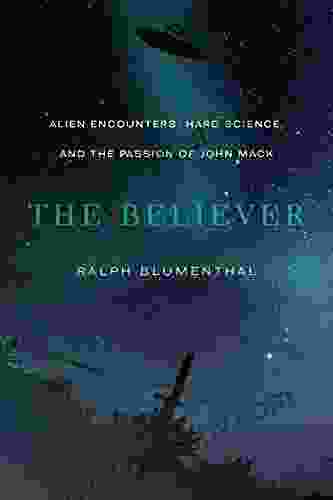 The Believer: Alien Encounters Hard Science and the Passion of John Mack