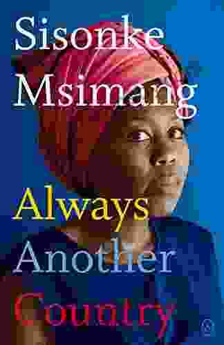 Always Another Country Sisonke Msimang