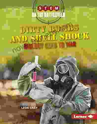 Dirty Bombs and Shell Shock: Biology Goes to War (STEM on the Battlefield)