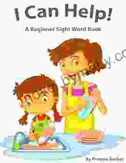 I Can Help A Beginner Sight Word (Dolch Primer Pre Primer Sight Words)