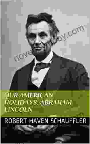 Our American Holidays: Abraham Lincoln