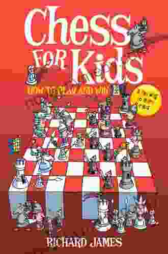 Chess For Kids: How To Play And Win