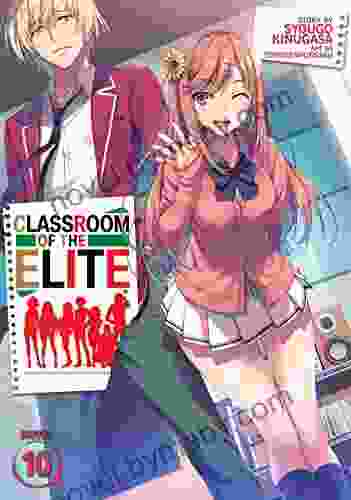 Classroom of the Elite (Light Novel) Vol 10