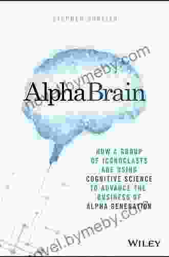 AlphaBrain: How a Group of Iconoclasts Are Using Cognitive Science to Advance the Business of Alpha Generation