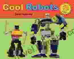 Cool Robots (Sean Kenney S Cool Creations)