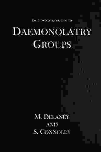 Daemonolatry Groups (The Daemonolater s Guide 3)