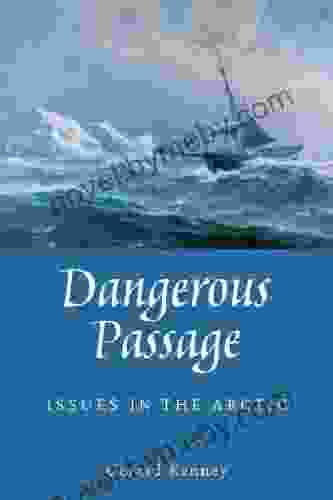 Dangerous Passage: Issues In The Arctic