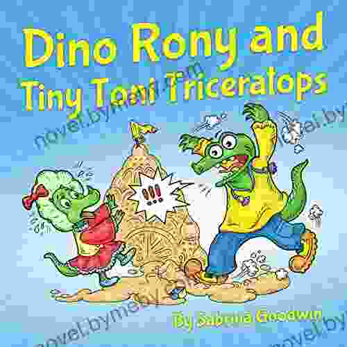 Dino Rony And Tiny Toni Triceratops: A Mindful Dinosaur For Children About Friendship Big Emotions Sharing (For Boys Girls Ages 2 8)