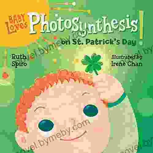 Baby Loves Photosynthesis On St Patrick S Day (Baby Loves Science)