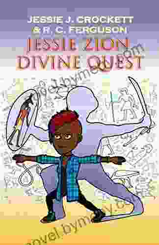 Jessie Zion S Divine Quest R C Ferguson