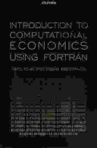 Introduction To Computational Economics Using Fortran