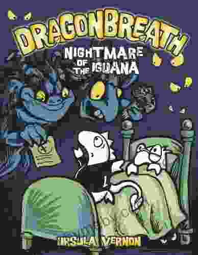 Dragonbreath #8: Nightmare Of The Iguana