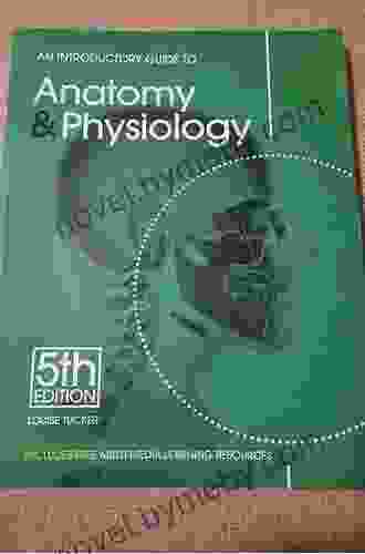 An Introductory Guide To Anatomy Physiology