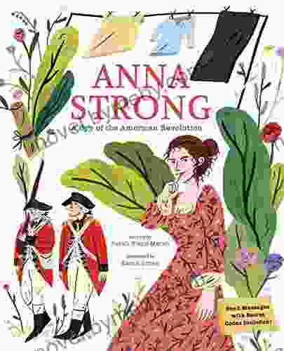 Anna Strong: A Spy During the American Revolution