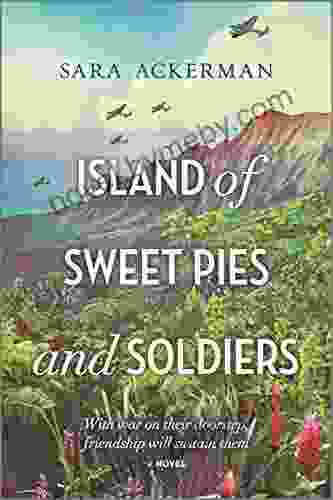 Island Of Sweet Pies And Soldiers