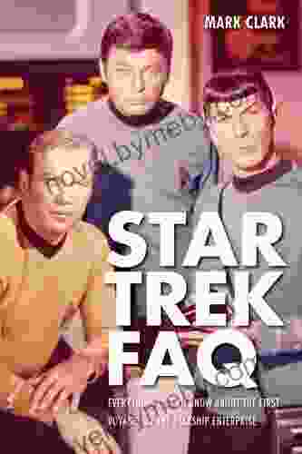 Star Trek FAQ: Everything Left To Know About The First Voyages Of The Starship Enterprise