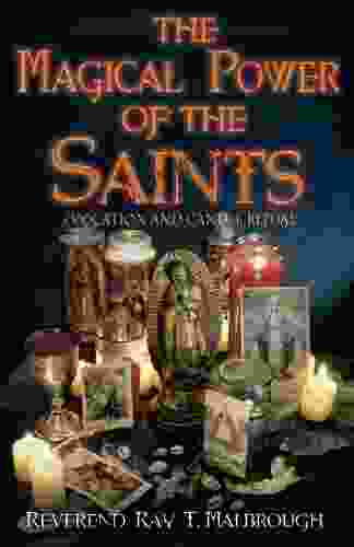 The Magical Power Of The Saints: Evocation And Candle Rituals