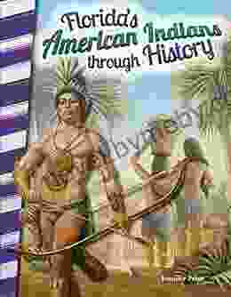 Florida S American Indians Through History (Social Studies Readers)