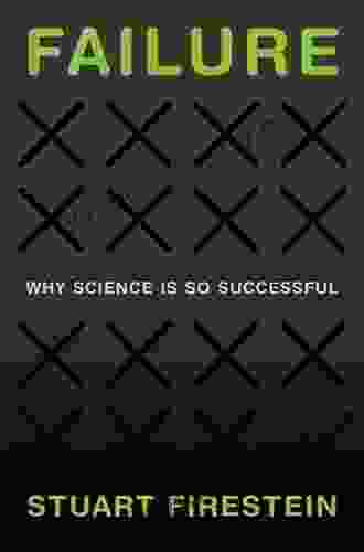 Failure: Why Science Is So Successful