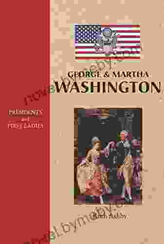 George Martha Washington (Presidents And First Ladies 1)