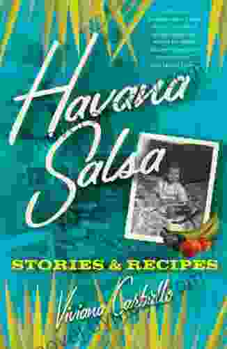 Havana Salsa: Stories And Recipes