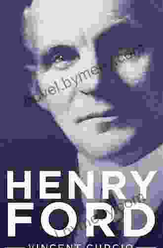 Henry Ford (Lives And Legacies Series)