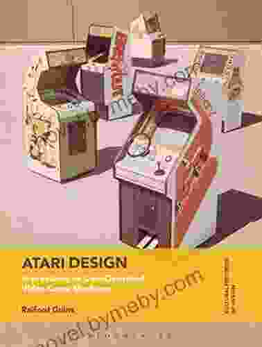 Atari Design: Impressions On Coin Operated Video Game Machines (Cultural Histories Of Design)