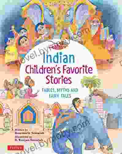 Indian Children S Favorite Stories: Fables Myths And Fairy Tales (Favorite Children S Stories)