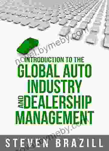 Introduction To The Global Auto Industry And Dealership Management